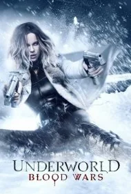 جهان زیرین: جنگ های خونین (Underworld: Blood Wars)