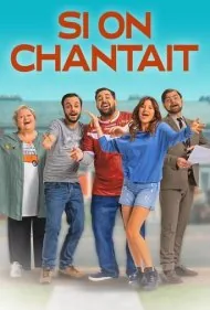 اگر آواز می خواندیم (Si on chantait)