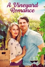 عاشقانه ای در تاکستان (A Vineyard Romance)