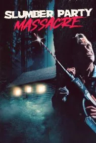 کشتار مهمانی خواب (Slumber Party Massacre)