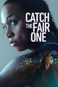 منصفانه بدست بیاور (Catch the Fair One)