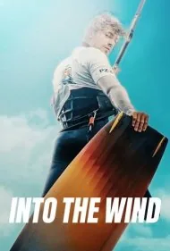 به سوی باد (Into the Wind)