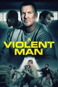 یک مرد خشن (A Violent Man)
