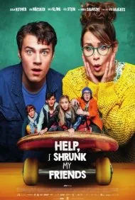 کمک، من دوستانم را کوچک کردم (Help, I Shrunk My Friends)