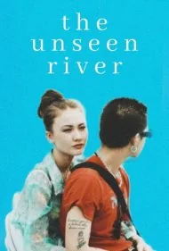 رودخانه غیب (The Unseen River)