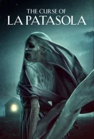 نفرین لا پاتاسولا (The Curse of La Patasola)