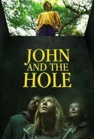 جان و حفره (John and the Hole)