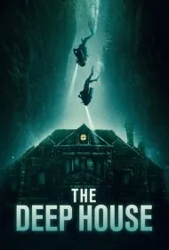 خانه‌یِ عمیق (The Deep House)
