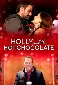 هالی و شکلات داغ (Holly and the Hot Chocolate)