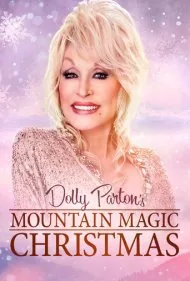 جادوی کوهستان کریسمس دالی پارتن (Dolly Parton's Mountain Magic Christmas)