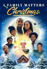 کریسمس یک خانواده مهم (A Family Matters Christmas)