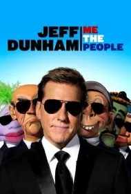 جف دانهام: منِ مردم (Jeff Dunham: Me the People)