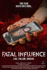 تاثیر مرگبار: لایک، فالو، بقا (Fatal Influence: Like. Follow. Survive.)