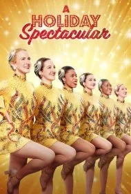 یک کریسمس باشکوه (A Holiday Spectacular)