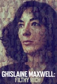 گیلین ماکسول: بسیار ثروتمند (Ghislaine Maxwell: Filthy Rich)
