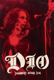 دیو: رویاپردازان هرگز نمی‌میرند (Dio: Dreamers Never Die)