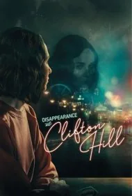 آدم ربایی در کلیفتون هیل (Disappearance at Clifton Hill)