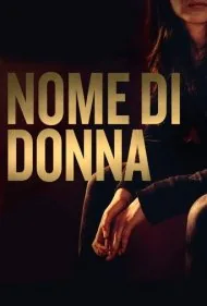 به نامِ زن (Nome di donna)