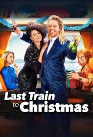 آخرین قطار برای کریسمس (Last Train to Christmas)