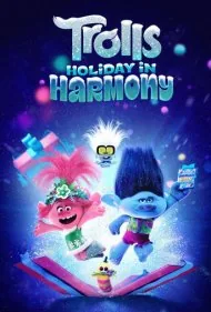 تعطیلات ترول ها در هارمونی (Trolls Holiday in Harmony)