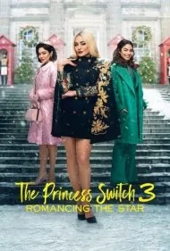 جابجایی شاهدخت 3 (The Princess Switch 3)