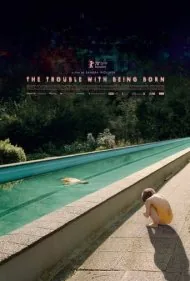 مشکل متولد شدن (The Trouble with Being Born)