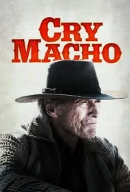 گریه کن ماچو (Cry Macho)