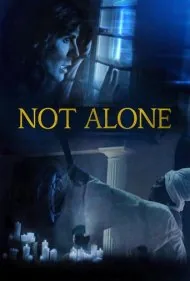 تنها نیستی (Not Alone)