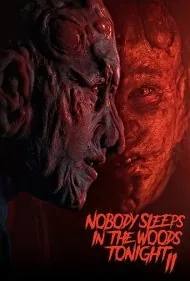 هیچکس امشب در جنگل نمیخوابد 2 (Nobody Sleeps in the Woods Tonight 2)