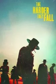 از عرش به فرش (The Harder They Fall)
