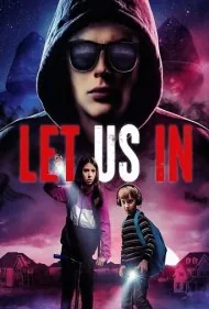اجازه بده وارد شویم (Let Us In)