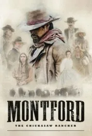 مونتفورد: گاوچران سرخپوست (Montford: The Chickasaw Rancher)