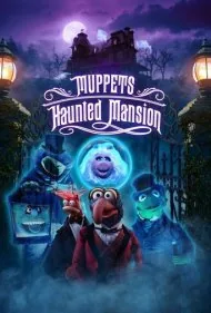 عمارت تسخیر شده ماپت ها (Muppets Haunted Mansion)