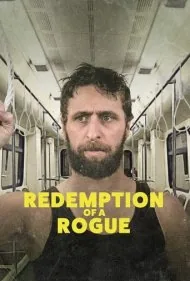 رستگاری یک سرکش (Redemption of a Rogue)