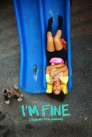 من خوبم (ممنونم حالم را پرسیدید) (I'm Fine (Thanks for Asking))