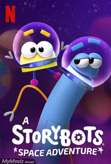 ربات های قصه گو: ماجراجویی فضایی (A StoryBots Space Adventure)