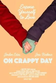 چه روز گندی (Oh Crappy Day)