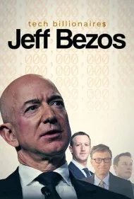 میلیاردرهای تکنولوژی: جف بزوس (Tech Billionaires: Jeff Bezos)
