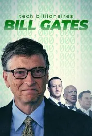 میلیاردرهای تکنولوژی: بیل گیتس (Tech Billionaires: Bill Gates)