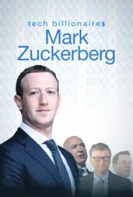 میلیاردرهای تکنولوژی: مارک زاکربرگ (Tech Billionaires: Mark Zuckerberg)