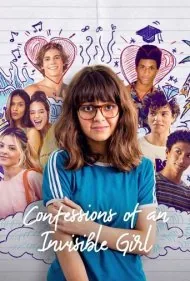 اعترافات یک دختر نامرئی (Confessions of an Invisible Girl)