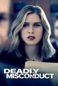 سوء رفتار مرگبار (Deadly Misconduct)