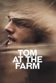 تام در مزرعه (Tom at the Farm)