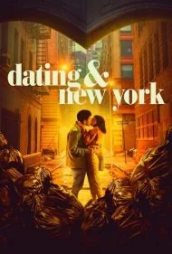 قرار‌عاشقانه و نیویورک (Dating And New York)