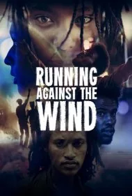 دویدن در برابر باد (Running Against the Wind)