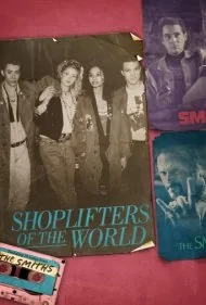 دزدان مغازه‌ی جهان (Shoplifters of the World)