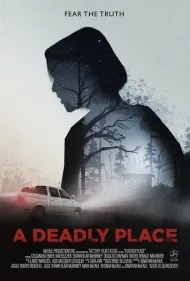 يه مکان مرگبار (A Deadly Place)