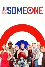 کسی بودن (To Be Someone)