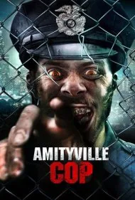 پلیس آمیتی‌ویل (Amityville Cop)
