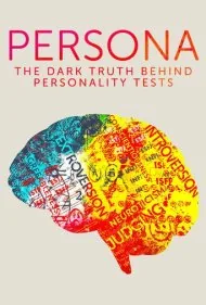 پرسونا: حقیقت تاریک پشت آزمون‌های شخصیت‌شناسی (Persona: The Dark Truth Behind Personality Tests)